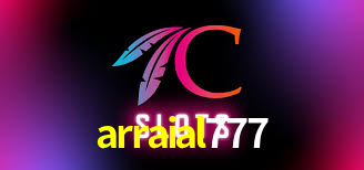 arraial777: Jogos de Caça-Níqueis-Altas Recompensas, Roleta-Velocidade, Blackjack-Desafios Máximos